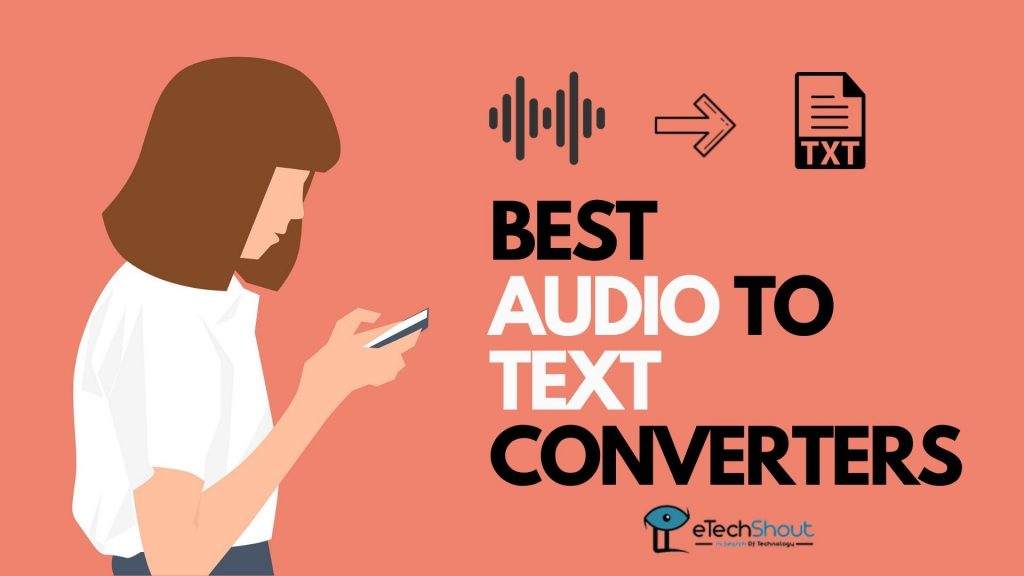 Free best Audio to Text Converters
