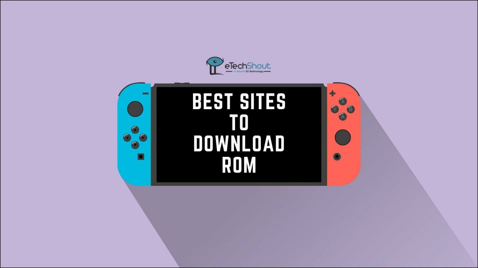 15 Best Safe ROM Sites in 2024