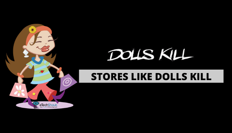 stores like dolls kill