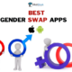 Best Free Gender Swap Apps