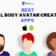 best realistic full body avatar creator apps