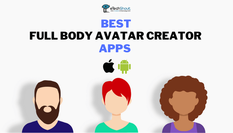 best realistic full body avatar creator apps