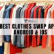 Best Clothes Swap Apps For Android iOS