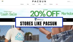 17 Best Stores Like PacSun Cheap PacSun Alternatives 2024   Best Stores Like PacSun 300x172 