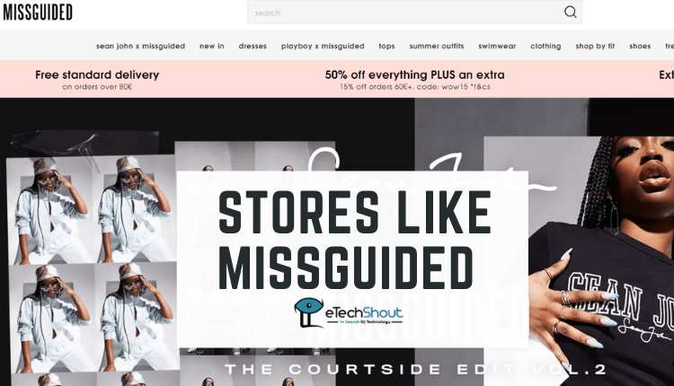 Top online clothing stores like missguided