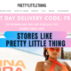 top stores like pretty little thing
