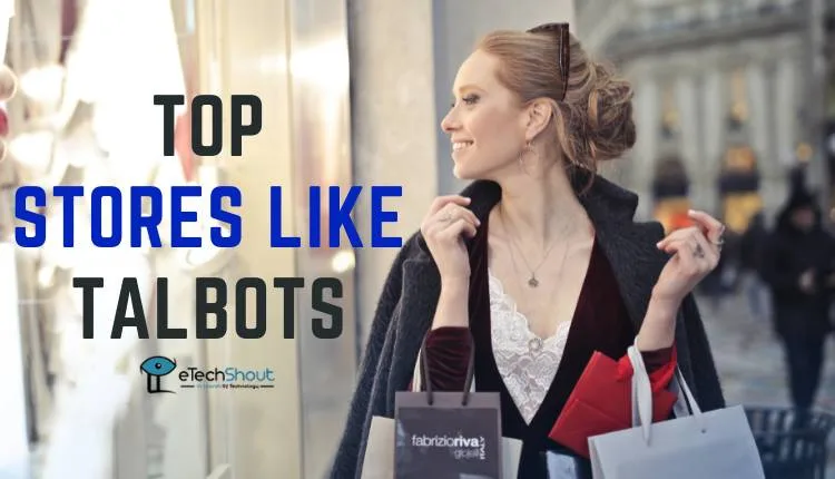 Top Other Stores Like Talbots