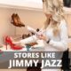 Stores Like Jimmy Jazz