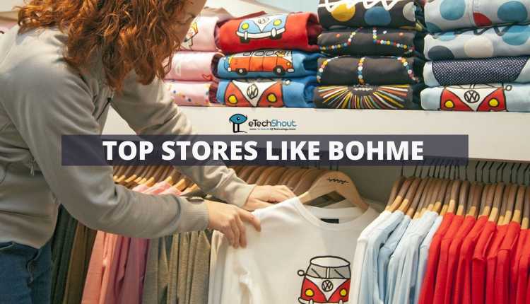 Top Clothing Stores Like Bohme