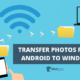 Transfer Photos from Android to Windows 1