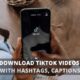 Download TikTok Videos With Hashtags Captions
