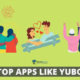 Top Websites Apps Like Yubo