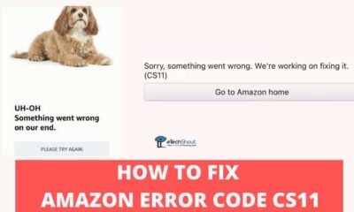 How to Fix Amazon Error Code CS11 Easily