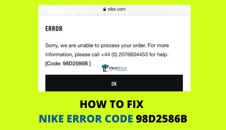 How to Fix Nike Error Code 98D2586B