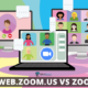 US02web.zoom .us vs Zoom.us