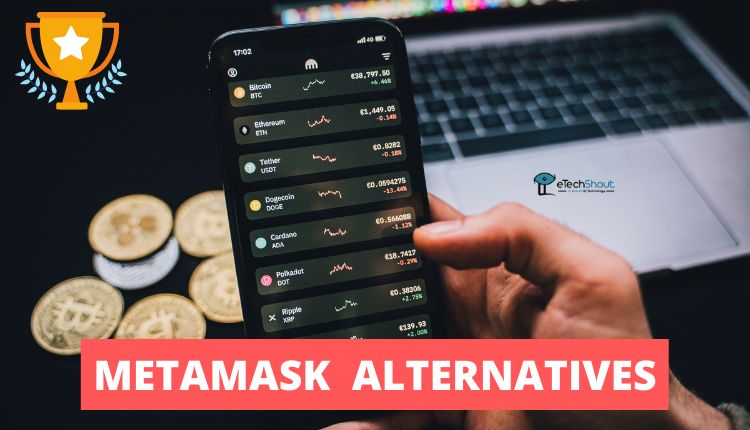 Best Metamask Alternatives and Competitors