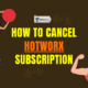 How to Cancel Hotworx Subscription