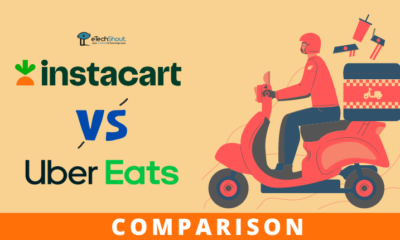 Uber Eats vs Instacart Comparison