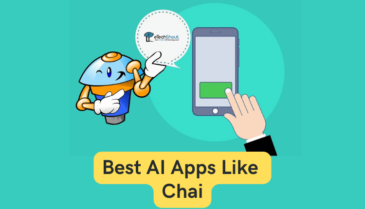 Best AI Apps Like Chai