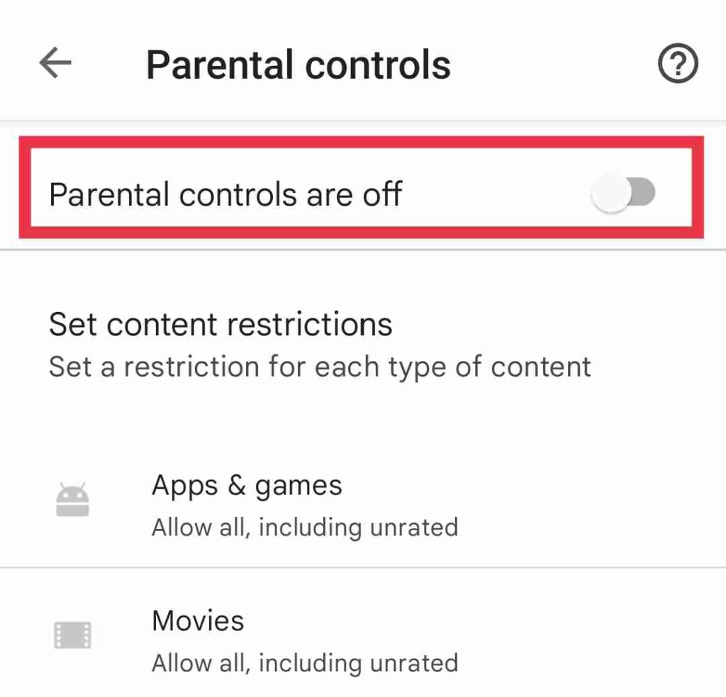 Play Store Parental Controls Turn Off