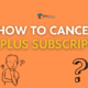 How to Cancel BET Plus Subscription