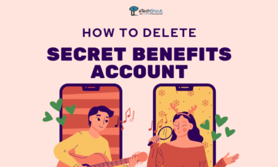 How To Delete Secret Benefits Account
