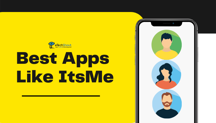 Best Apps Like ItsMe