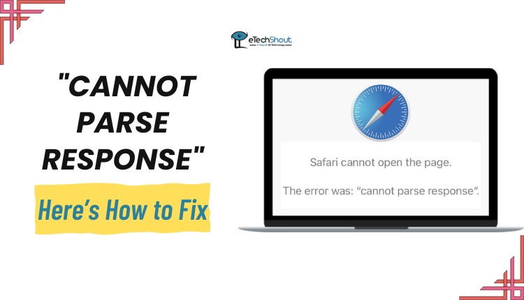 How to Fix Cannot Parse Response in Safari