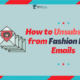 How to Unsubscribe from Fashion Nova Emails