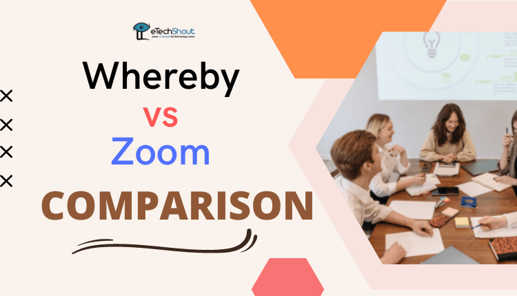 Whereby vs Zoom Comparison