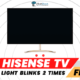 Fix Hisense TV Red Light Blinks 2 Times