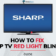 How to Fix Sharp TV Red Light Blinking