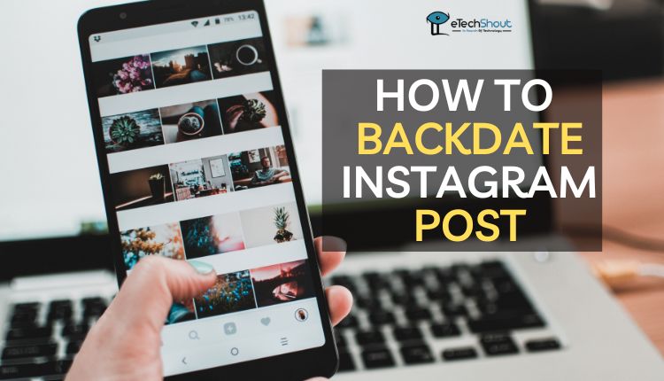 How to Backdate Instagram Post