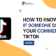 How to Know If Someone Deleted Your Comment on TikTok