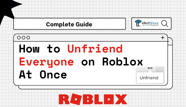 Roblox - Remove ALL Friends Super FAST AND EASY