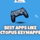Best Apps Like Octopus Keymapper