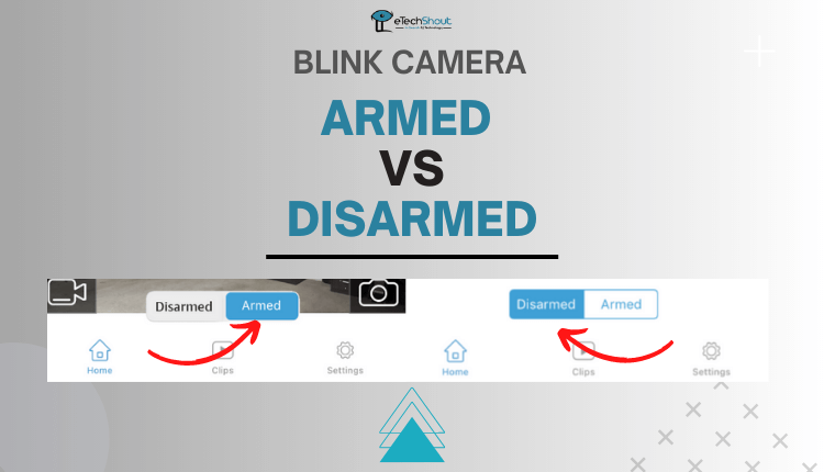 Blink Armed vs Disarmed