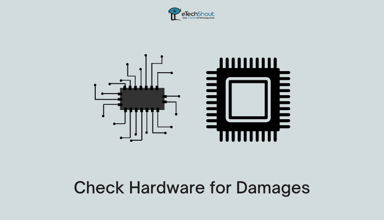 Check Hardware for Damages