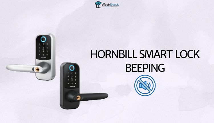 Hornbill Smart Lock Beeping