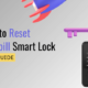 How to Reset Hornbill Smart Lock