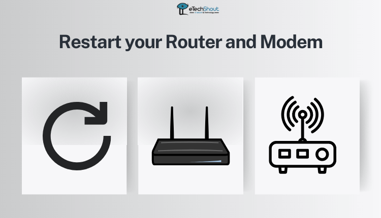 Restart Router and Modem