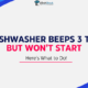 Fix GE Dishwasher Beeps 3 Times But Won’t Start
