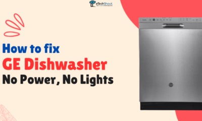 Fix GE Dishwasher No Power No Lights