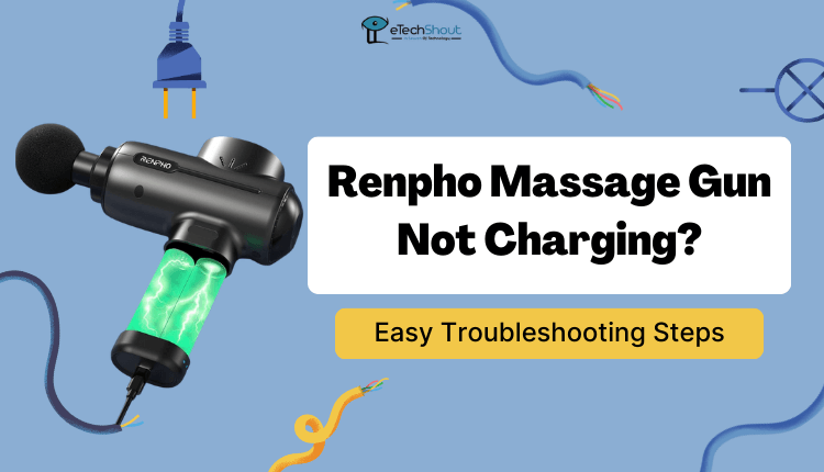 Fix Renpho Massage Gun Not Charging