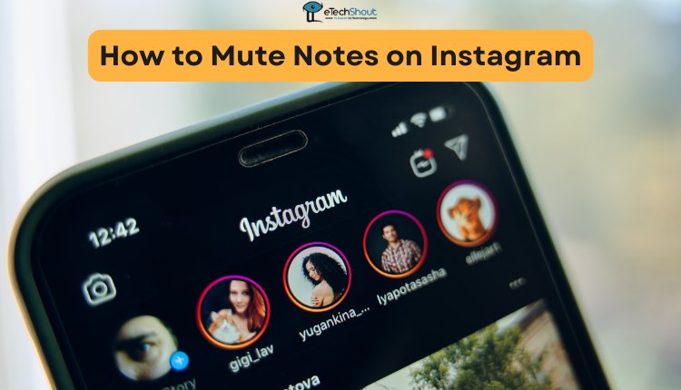 How to Mute Notes on Instagram