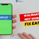 Fix Walmart Pay Not Working