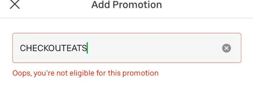 Oops you're not eligible for this promotion on Uber Eats