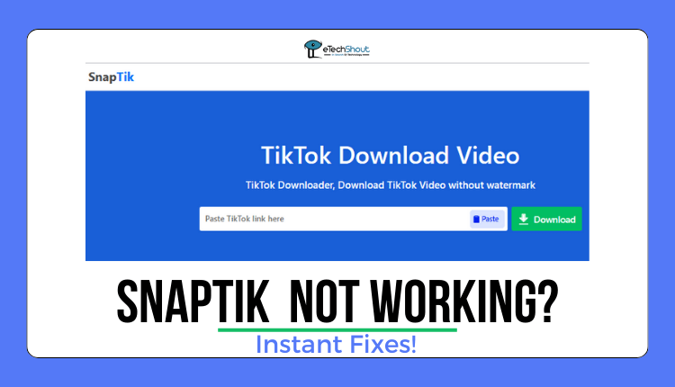 Fix SnapTik Not Working