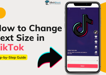How to Change Text Size in TikTok
