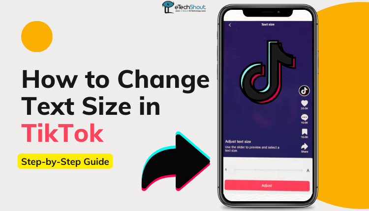 How to Change Text Size in TikTok